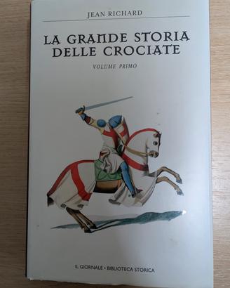 La grande storia delle crociate Vol. 1