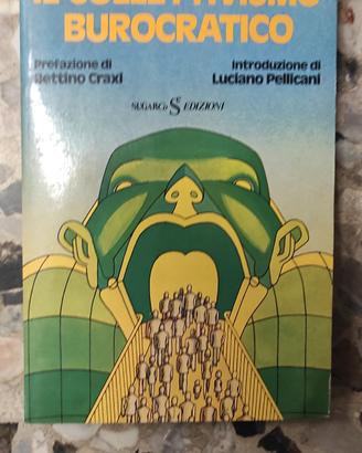 il collettivismo burocratico