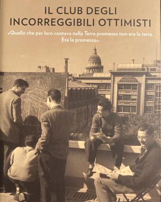Il club degli incorreggibili ottimisti