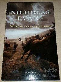 Solo se avrai coraggio di Nicholas Evans