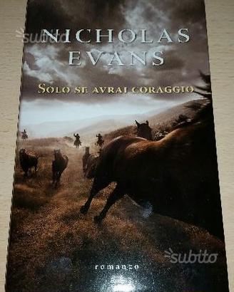 Solo se avrai coraggio di Nicholas Evans