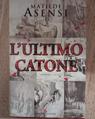 Matilde Asensi L'ultimo catone