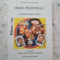 PRODI, TELECOM & C. Davide Giacalone