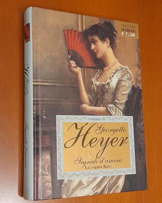 Segnali d'amore. La cugina Kate di Georgette Heyer