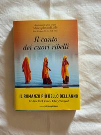 Il Canto dei Cuori Ribelli- Romanzo (nuovo)
