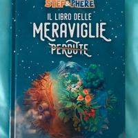 IL LIBRO DELLE MERAVIGLIE PERDUTE- STEF E PHERE