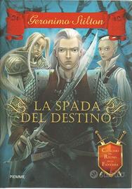La Spada del Destino Geronimo Stilton