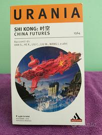 Libro collana Urania 1564 SHI KONG: 时空 China Futu