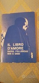 Il libro d amore, Raul Follereau