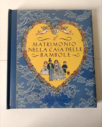 libro Pop-up Il matrimonio nella casa delle.bambol