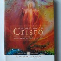 Le rivelazioni di Cristo (di Paramhansa Yogananda)