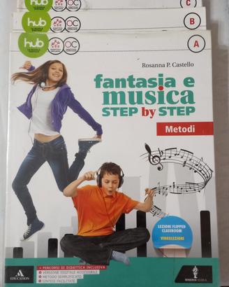 Fantasia e musica step by step A B C + allegati