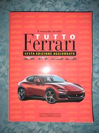 Tutto Ferrari
Sesta edizione aggiornata
Leon