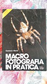 Macro fotografia in pratica 1980 Gaetano Manti