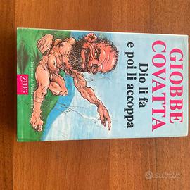 Dio li fa e poi li accoppa