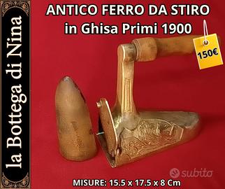 FERRO DA STIRO ANTICO A CARBONE – Fine '800 / Ini