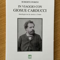 In viaggio con Giosue Carducci Guiglia Editore
