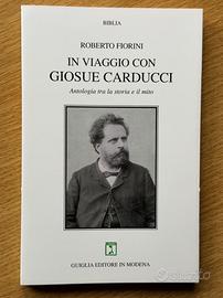 In viaggio con Giosue Carducci Guiglia Editore