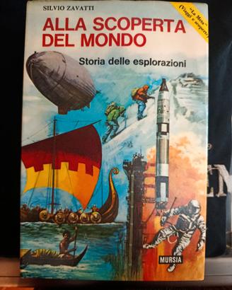 Alla scoperta del mondo - Silvio Zavatti