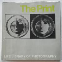 LIFE library of photography - The print