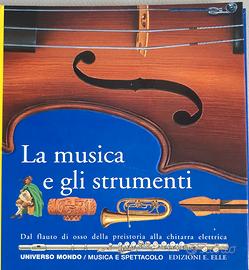 Libro "La musica e gli strumenti" - Ediz. Elle