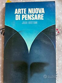 Arte nuova di pensare - Jean Guitton