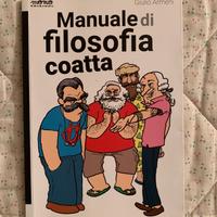 “Manuale di Filosofia Coatta” - Giulio Armeni