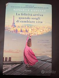 La Felicità arriva quando scegli di cambiare vita