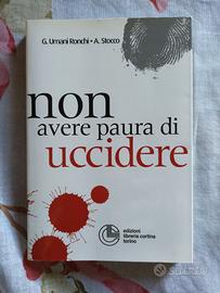 libro Non avere paura di uccidere Libreria Cortina