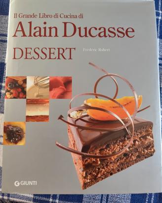 libro dessert Alain ducasse