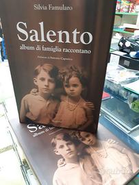 SALENTO ALBUM DI FAMIGLIA RACCONTANO