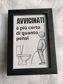 Quadretto Umoristico Bagno "Avvicinati" Frame
