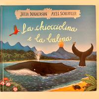 La chiocciolina e la balena, Julia Donaldson
