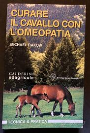 CURARE IL CAVALLO CON L’OMEOPATIA Michael Rakow