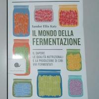 Il mondo della fermentazione (tre libri nuovi)