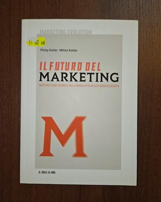 Il futuro del Marketing Il Sole 24 ore
