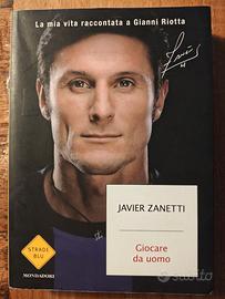 Libro Javier Zanetti Inter "Giocare da uomo"