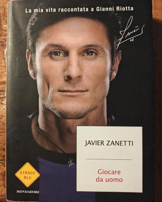 Libro Javier Zanetti Inter "Giocare da uomo"