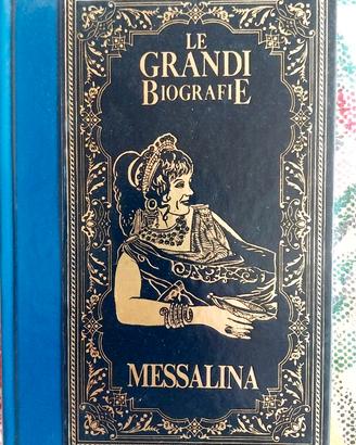 Messalina Le grandi biografie