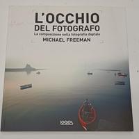 L' occhio del fotografo - Michael Freeman 