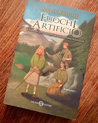 Fuochi d’artificio - A. Bouchard - Salani