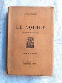 Testo epoca fascista "LE AQUILE" pref.  Balbo 1928