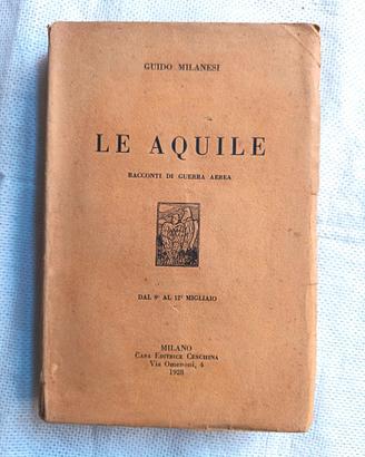 Testo epoca fascista "LE AQUILE" pref.  Balbo 1928
