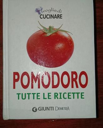 Pomodoro. Tutte le ricette