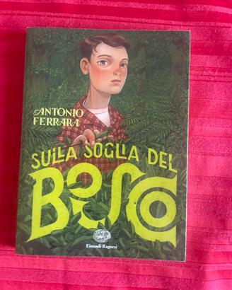 Libro per ragazzi “sulla soglia del bosco”
