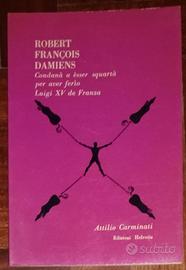 Libro Robert François Damiens Carminati 1980 Raro