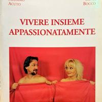 Libro Vivere insieme appassionatamente - Acuto