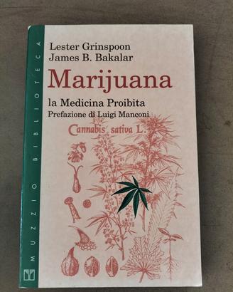 Marijuana la medicina proibita