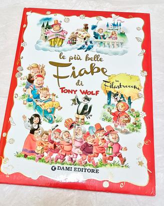 Libro per bambini "Le più belle fiabe di Tony Wolf