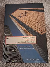 Israele. Sogno e realtà dello stato ebraico